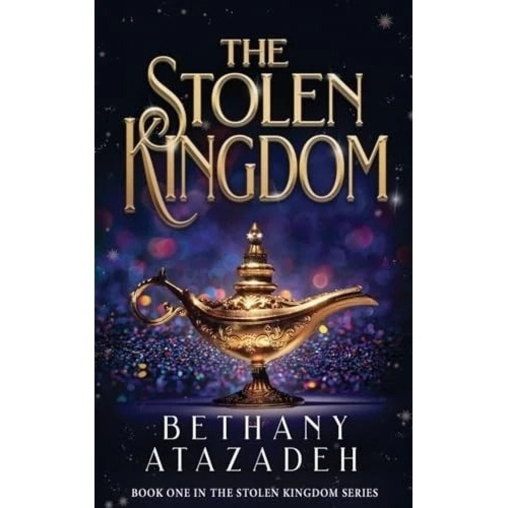 The Stolen Kingdom by Bethany Atazadeh-Paperback (Signed Copy)